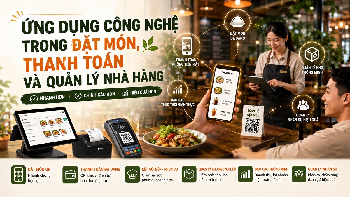 Ứng dụng công nghệ trong đặt món, thanh toán và quản lý nhà hàng